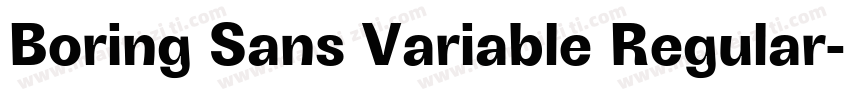 Boring Sans Variable Regular字体转换